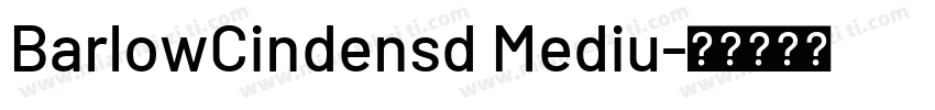 BarlowCindensd Mediu字体转换